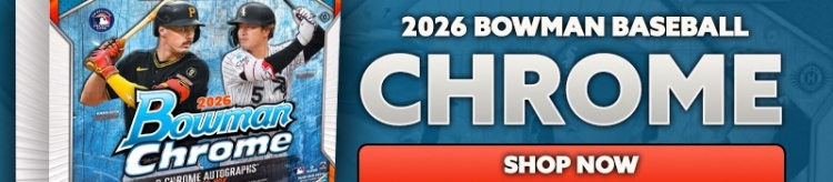 Shop 2026 Bowman Chrome Baseball