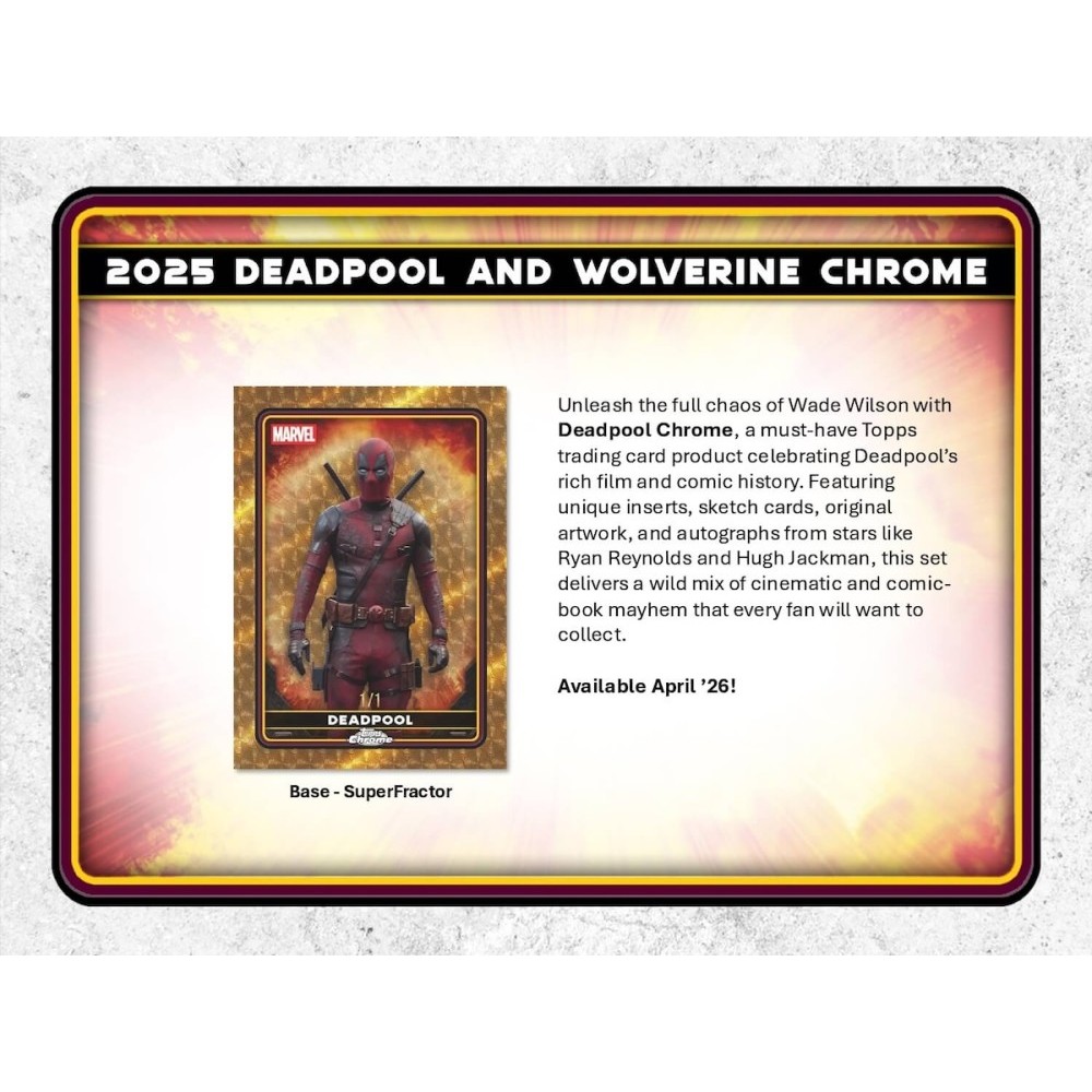 2025 Topps Chrome Deadpool Blaster 40-Box Case | Steel City
