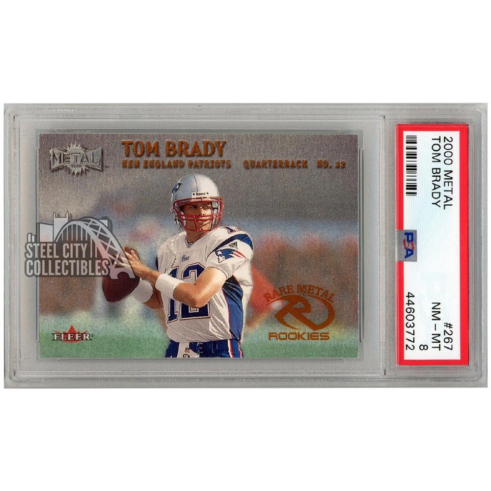 Tom Brady 2000 Fleer Metal Rare Metal Rookies Rookie Card #267 PSA 8 |  Steel City Collectibles