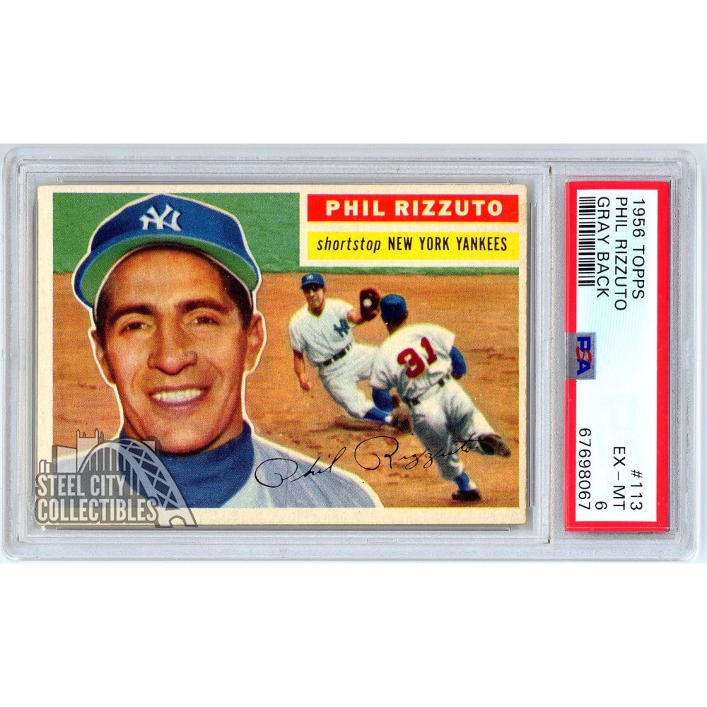 Phil Rizzuto 1956 Topps Card #113 Gray Back PSA 6 EX-MT | Steel City ...