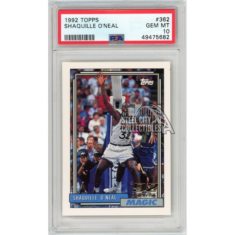 Shaquille O'Neal 1992-93 Topps Basketball Rookie Card #362 PSA 10