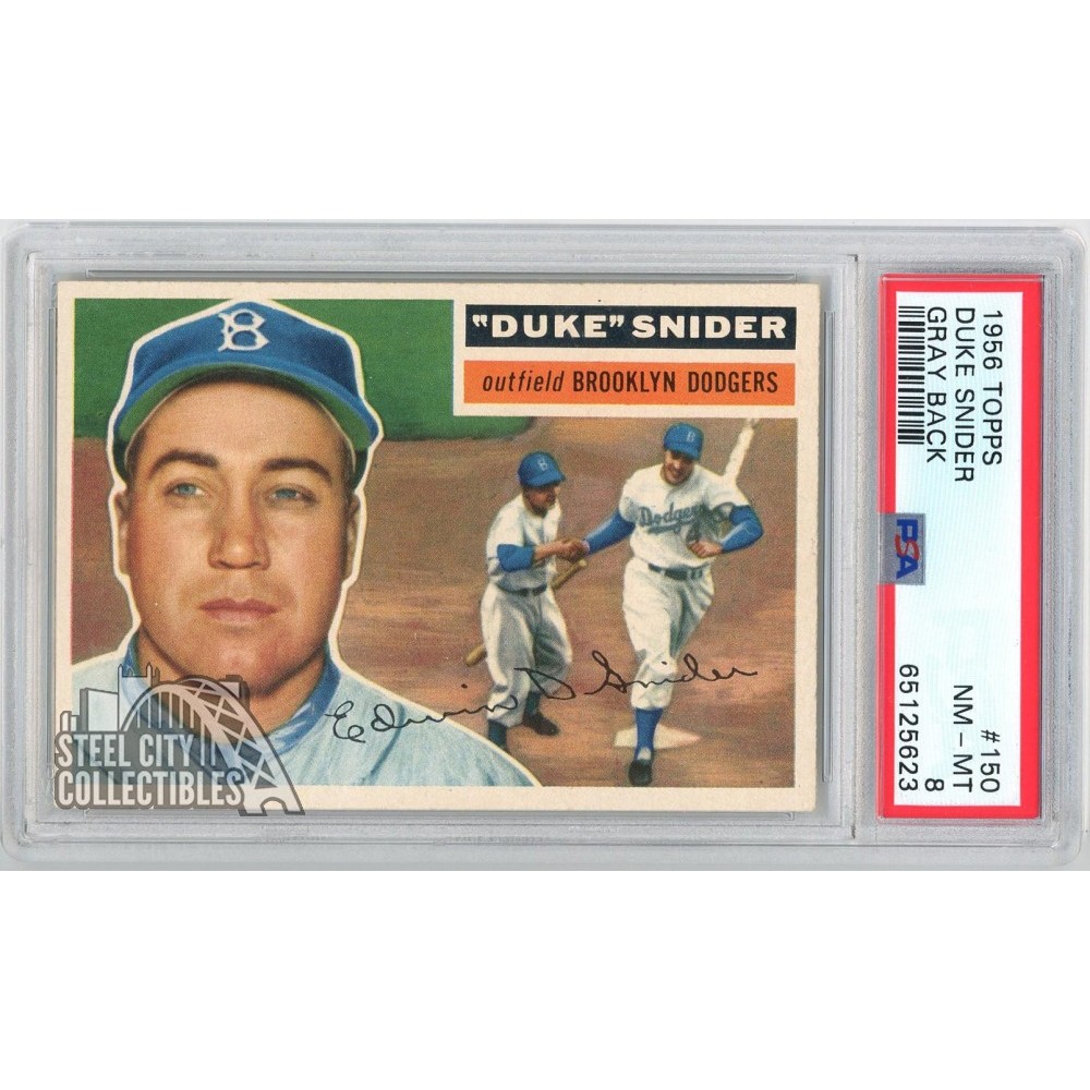 Duke Snider 1956 Topps Card #150 Gray Back PSA 8 NM-MT | Steel City ...