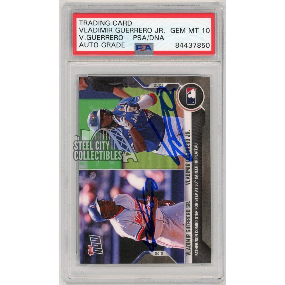 Vladimir Guerrero Jr/Vladimir Guerrero Sr 2021 Topps Now Autographed