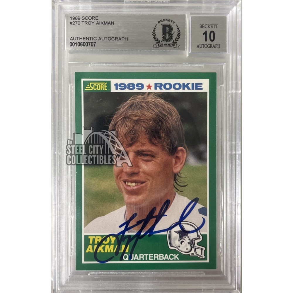 Troy Aikman 1989 Score Football Autograph Auto Rookie Card