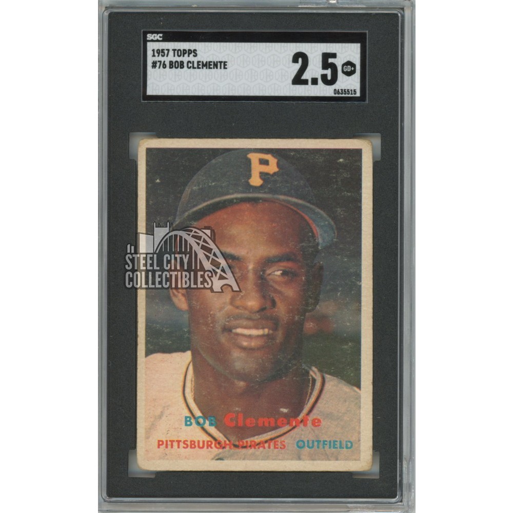 Roberto Clemente 1957 Topps Card #76 SGC 2.5 Good+ | Steel City