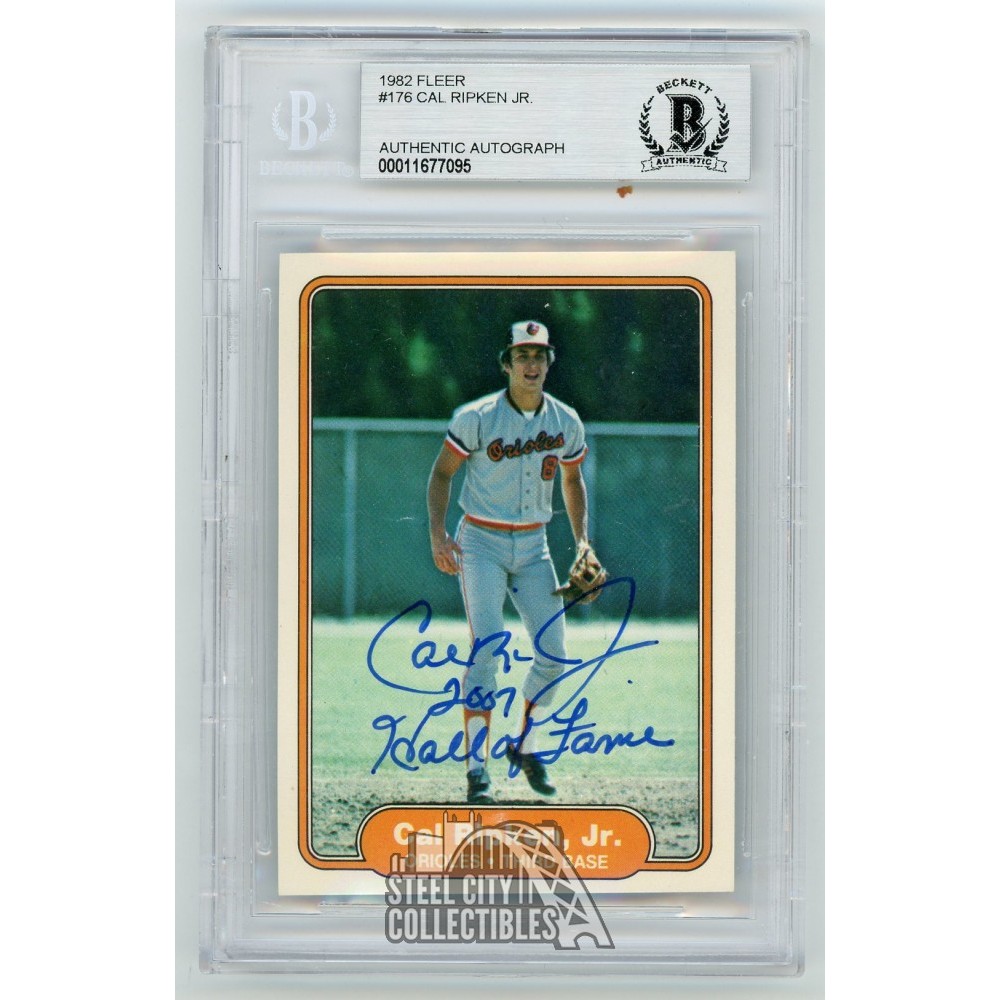 Cal Ripken Jr 2007 Hall Of Fame 1982 Fleer Autographed Card #176
