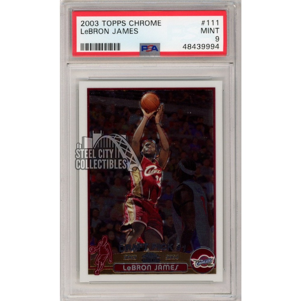 LeBron James 2003-04 Topps Chrome Rookie Card #111 PSA 9