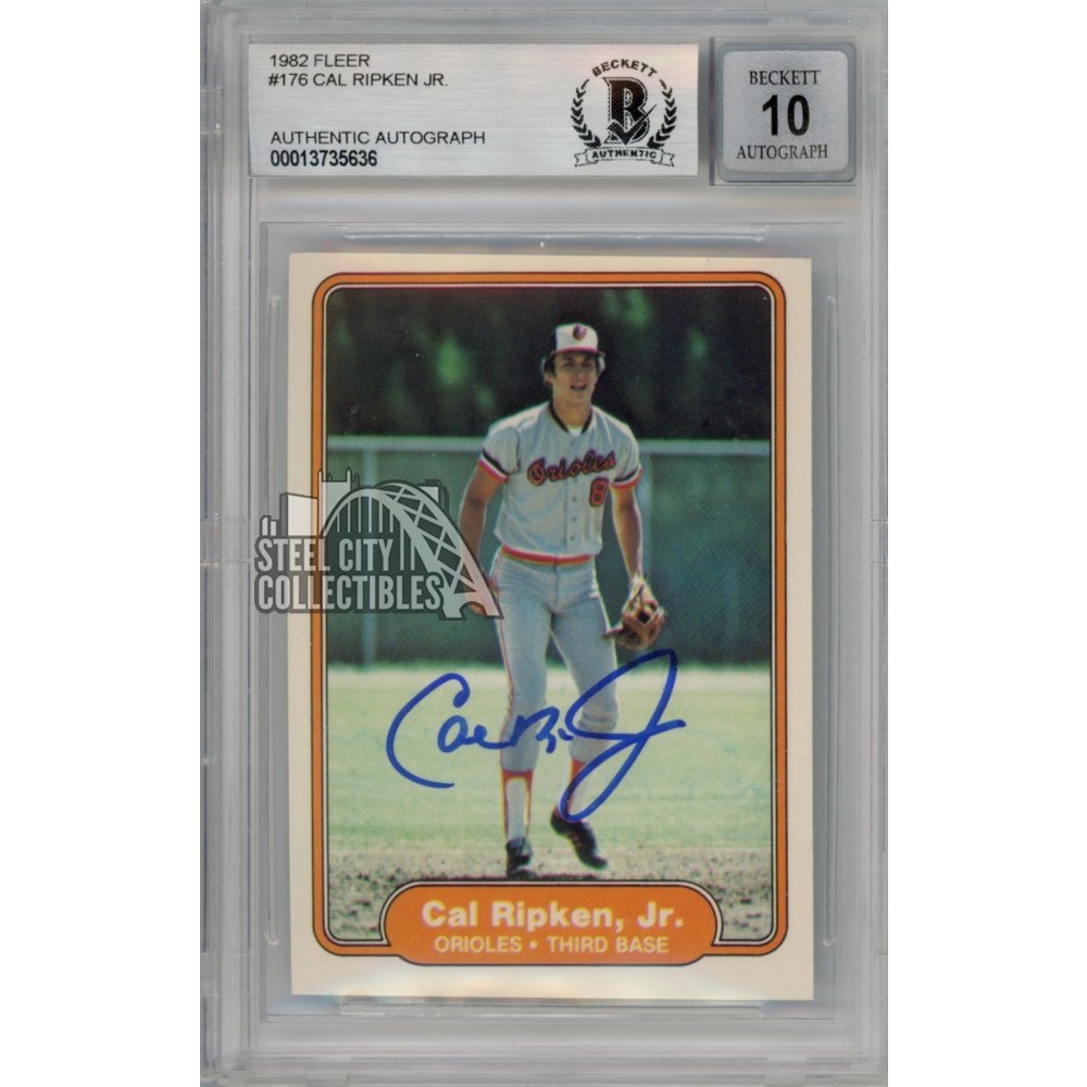 Cal Ripken Jr 1982 Fleer Autograph Card #176 - BAS 10 | Steel City ...