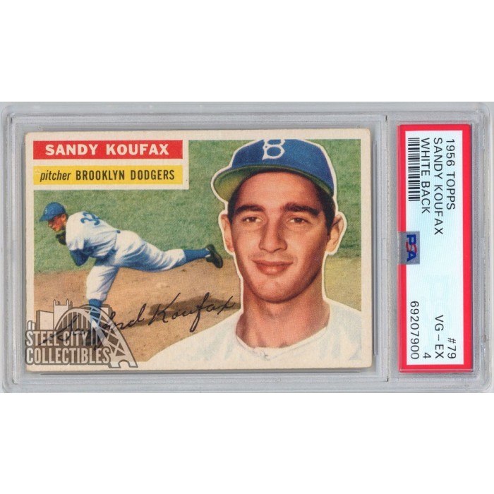 Sandy Koufax 1956 Topps Card #79 White Back PSA 4 VG-EX | Steel