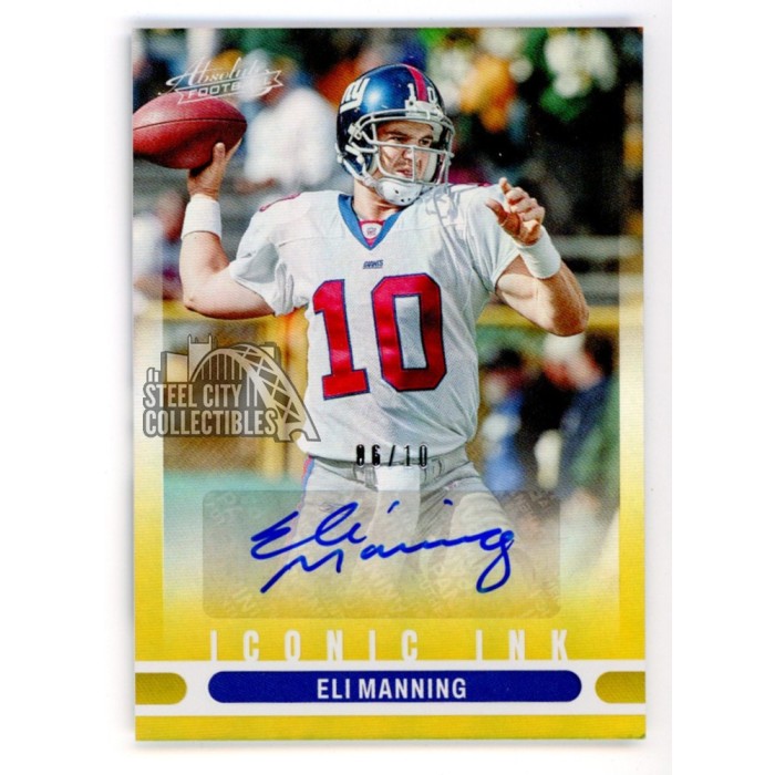 Eli Manning 2022 Panini Absolute Iconic Ink Autograph Card #II-EM 06/10 ...
