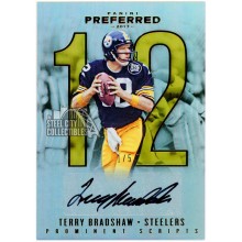 Terry Bradshaw 2017 Panini Preferred Prominent Scripts Auto 1/5