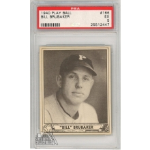 Bill Brubaker 1940 Play Ball Baseball Card #166 PSA 5 EX