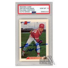 Trevor Hoffman 1992 Bowman Autograph Rookie Card #11 "HOF 18" PSA/DNA 10
