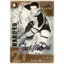 Frank Mahovlich 2004-05 In The Game Heroes & Prospects Autograph Card #A-FM