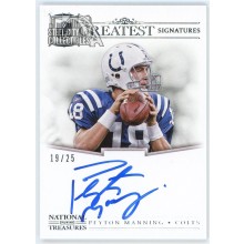 Peyton Manning 2017 Panini National Treasures Greatest Autograph Card #56 19/25