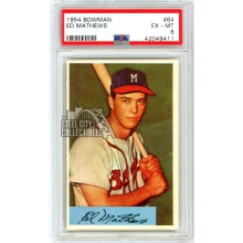 Eddie "Ed" Mathews 1954 Bowman Card #64 PSA 6 EX-MT