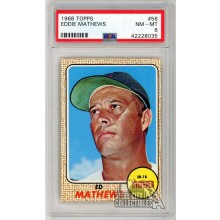 Eddie "Ed" Mathews 1968 Topps Card #58 PSA 8 NM-MT