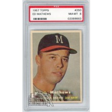 Eddie "Ed" Mathews 1957 Topps Card #250 PSA 8 NM-MT