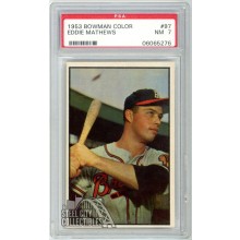 Eddie Mathews 1953 Bowman Color Card #97 PSA 7 NM