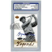 Byron Nelson 2002 Upper Deck Legends Autograph Card #52 PSA/DNA