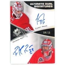 Patrick Roy & Carey Price 2015-16 Upper Deck Ultimate Dual Autograph Card 04/15