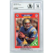 Troy Aikman HOF 06 1989 Pro Set Autograph Auto Card #490 - BAS 10
