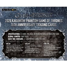 2026 Kakawow Game of Thrones Phantom 15th Anniversary Trading Card Box
