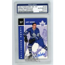 Frank Mahovlich 1995 Parkhurst 66-67 Autographed Card #102 - PSA/DNA