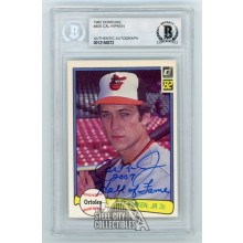 Cal Ripken 2007 Hall of Fame 1982 Donruss Autographed Card #405 - BAS