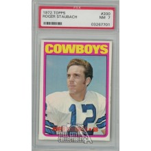 Roger Staubach 1972 Topps Rookie Card #200 PSA 7 NM (701)