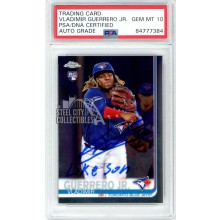 Vladimir Guerrero Jr 2019 Topps Chrome Update Autograph "Like Son" RC Card #21 PSA/DNA 10